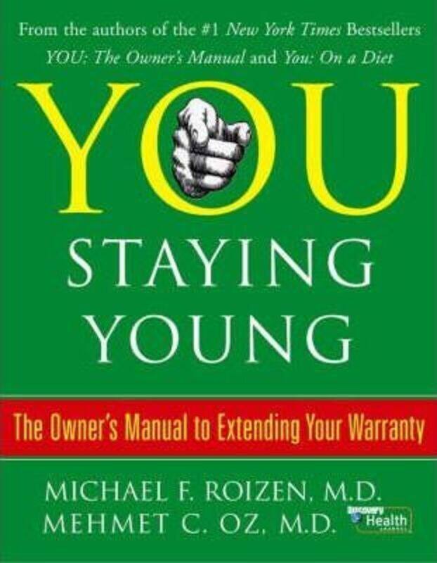 

You: Staying Young: The Owner's Manual for Extending Your Warranty.paperback,By :Michael F. Roizen