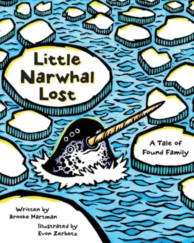 

Little Narwhal Lost by Brooke HartmanEvon Zerbetz -Paperback
