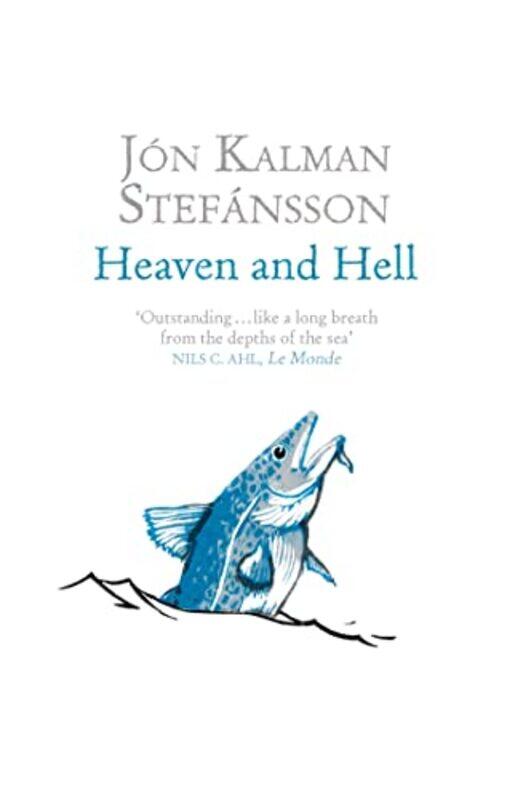 

Heaven and Hell by Jon Kalman StefanssonPhilip RoughtonRoughton, Phil-Paperback