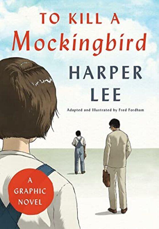 

To Kill a Mockingbird: A Graphic Novel , Hardcover by Harper Lee