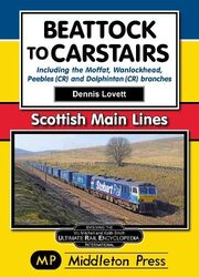 Beattock to Carstairs. by Dennis Lovett -Paperback