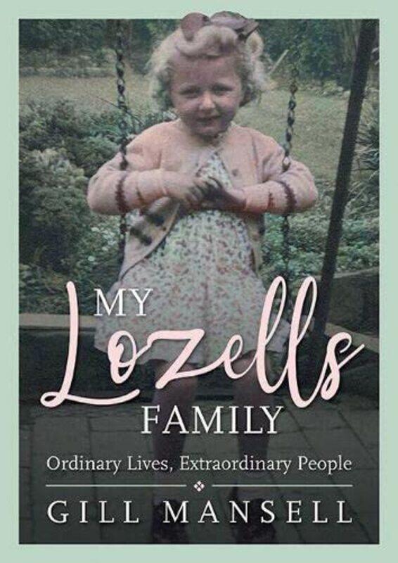 

My Lozells Family, Paperback by Mansell, Gill