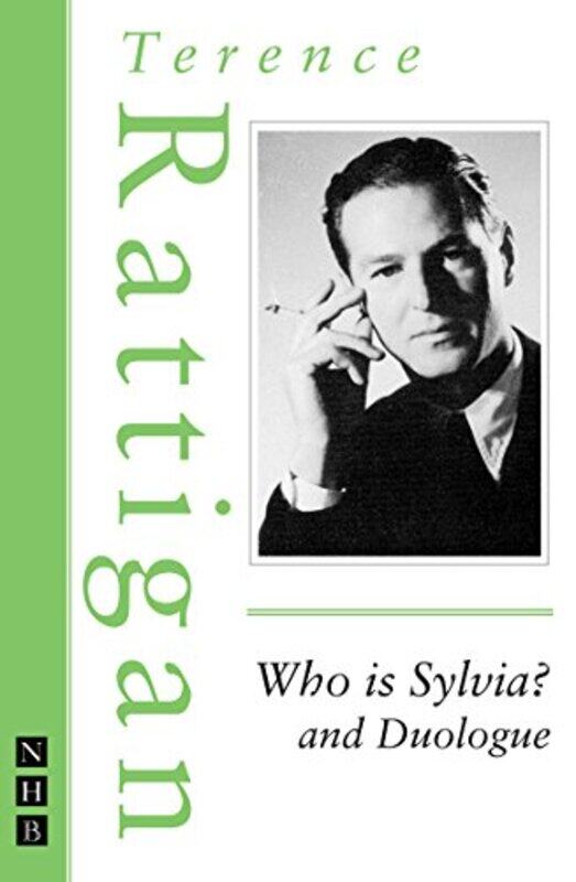 

Who is Sylvia and Duologue by Terence Rattigan-Paperback