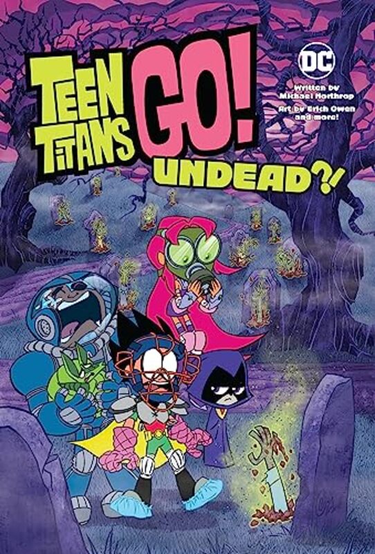 Teen Titans Go!: Undead?! , Paperback by Northrop, Michael