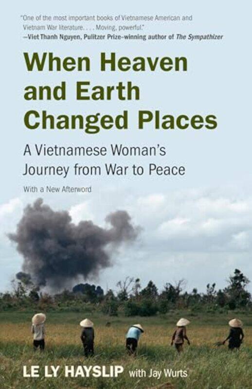 

When Heaven And Earth Changed Places By Hayslip Le Ly - Paperback