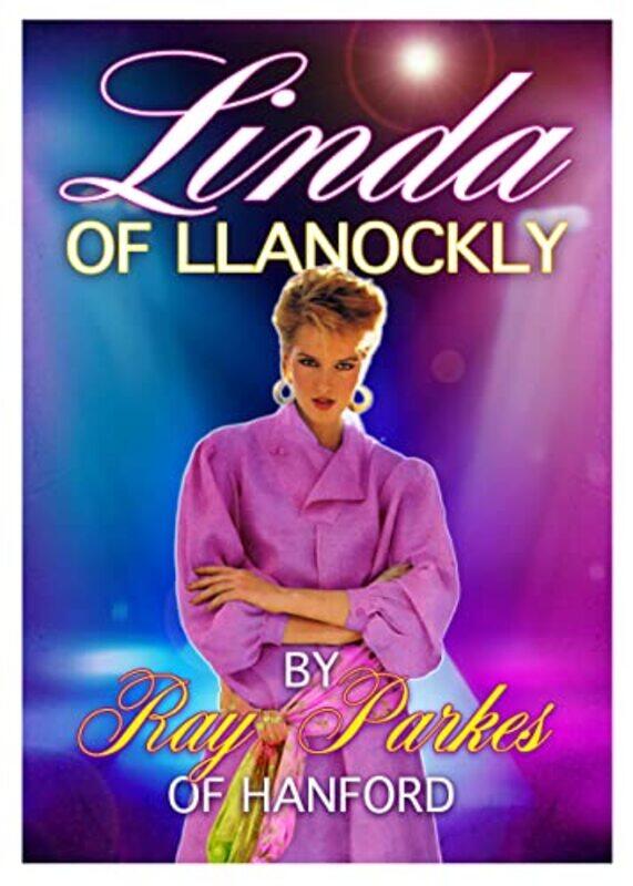 

Linda of Llanockly by Ray Parkes-Paperback