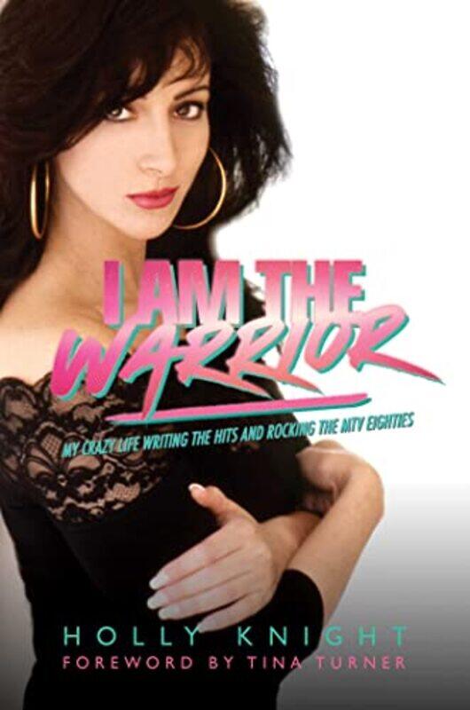 

I Am the Warrior by Holly Knight-Hardcover