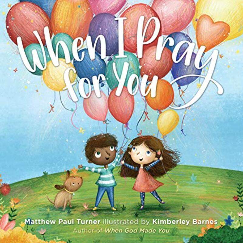

When I Pray for You,Hardcover,by:Turner, Matthew Paul