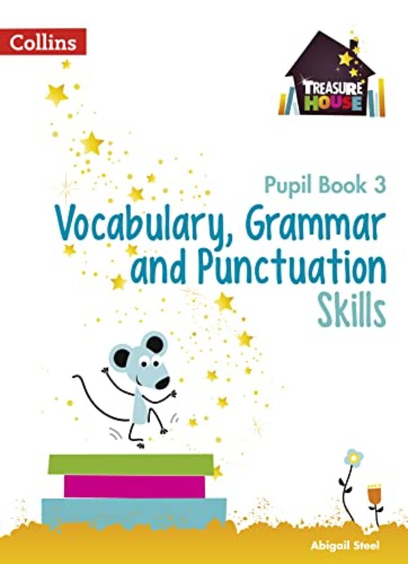 Vocabulary Grammar And Punctuation Skills Pupil Book 3 By Abigail Steel Paperback