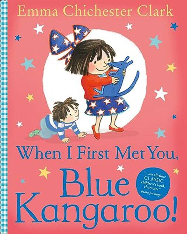 

When I First Met You Blue Kangaroo by Emma Chichester Clark-Paperback