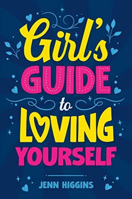 

Girls Guide To Loving Yourself By Higgins Jenn - Paperback