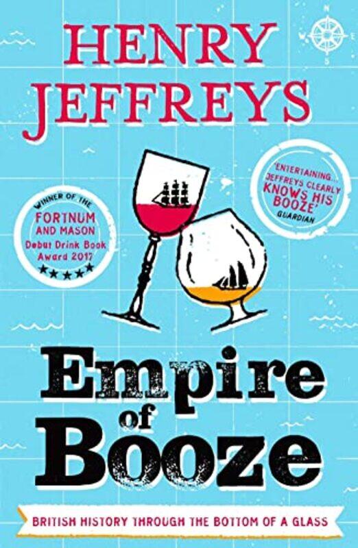 

Empire of Booze by Henry Jeffreys-Paperback