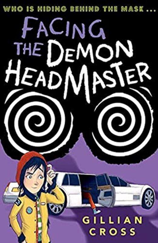 

Facing The Demon Headmaster By Cross, Gillian Paperback