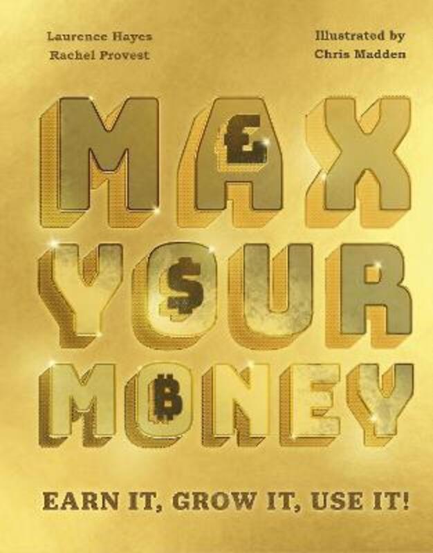 Max Your Money.Hardcover,By :Larry Hayes