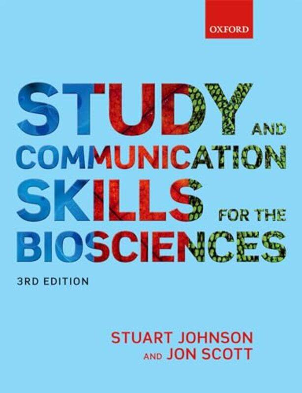 

Study and Communication Skills for the Biosciences by Andy Saunders-Paperback