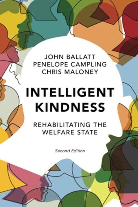 

Intelligent Kindness by John BallattPenelope CamplingChris Maloney-Paperback