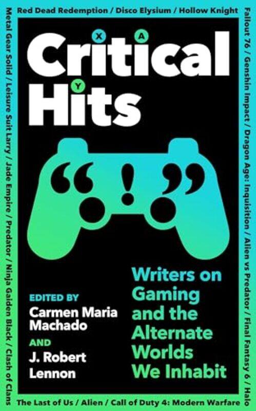 

Critical Hits by Carmen Maria MachadoJ Robert Lennon-Paperback