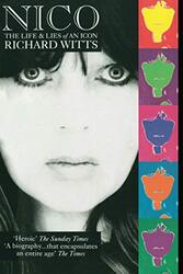 Nico Life And Lies Of An Icon by Richard Witts-Paperback