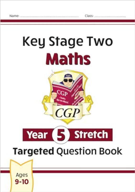 

KS2 Maths Year 5 Stretch Targeted Question Book by Merve Reyhan Kayikci-Paperback