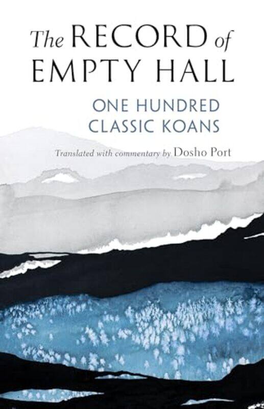 

The Record of Empty Hall by Dosho Port-Paperback