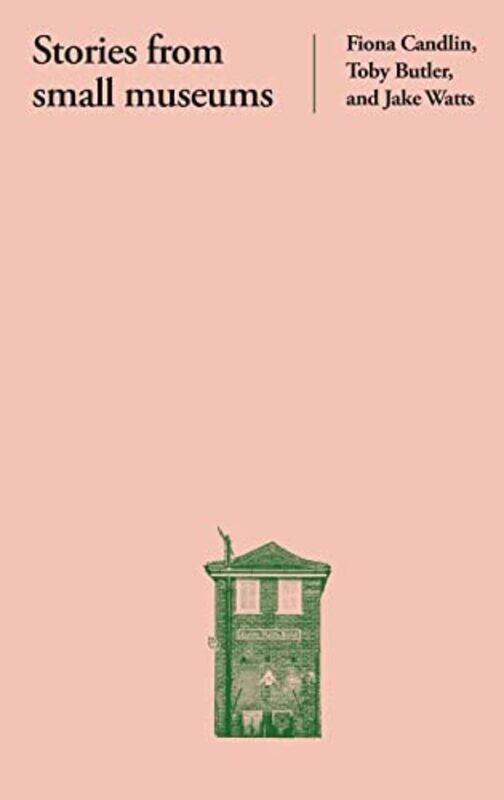 

Stories from Small Museums by Maxine Gordon-Hardcover