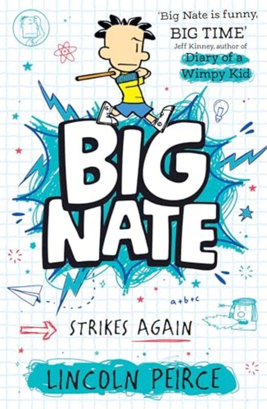 

Big Nate Strikes Again Big Nate Book 2 by Peirce, Lincoln , Paperback