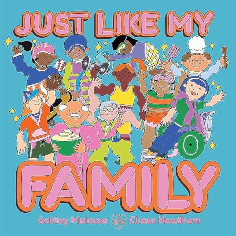 

Just Like My Family By Molesso Ashley - Hardcover