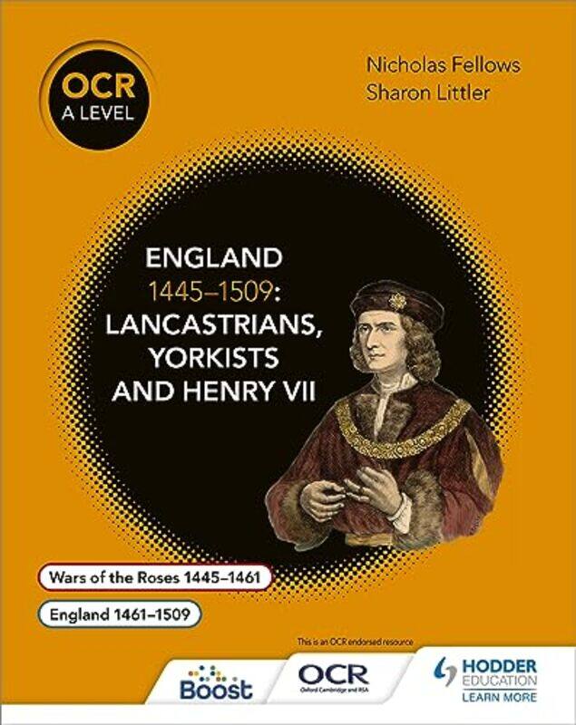 

Ocr A Level History England 14451509 Lancastrians Yorkists And Henry Vii By Nicholas Fellowsmary...Paperback