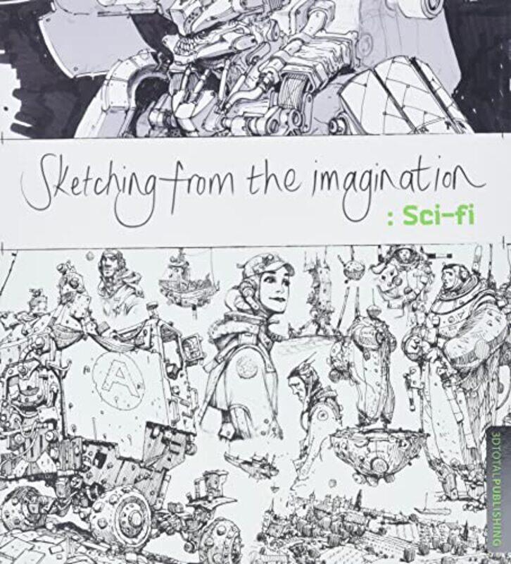 

Sketching from the Imagination Scifi by Shana Nichols-Paperback