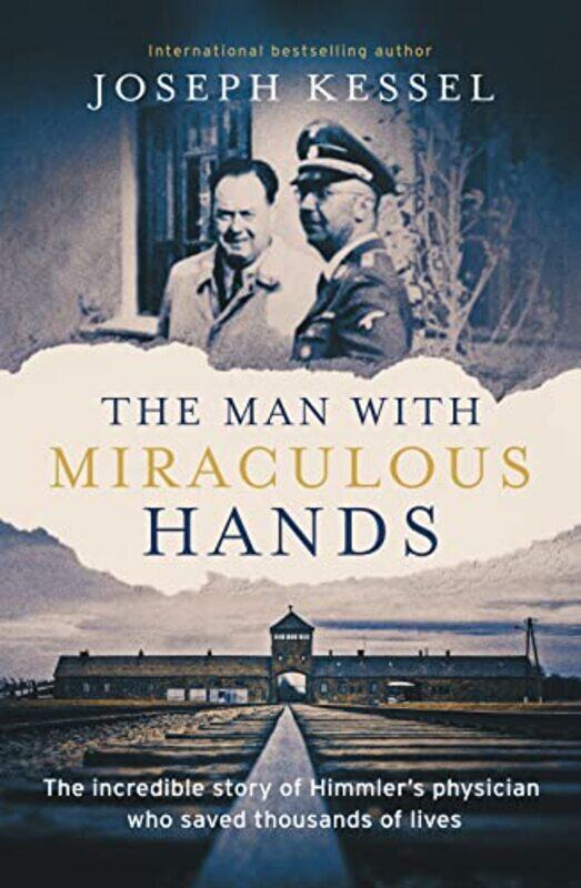 

The Man with Miraculous Hands by Joseph Kessel-Hardcover