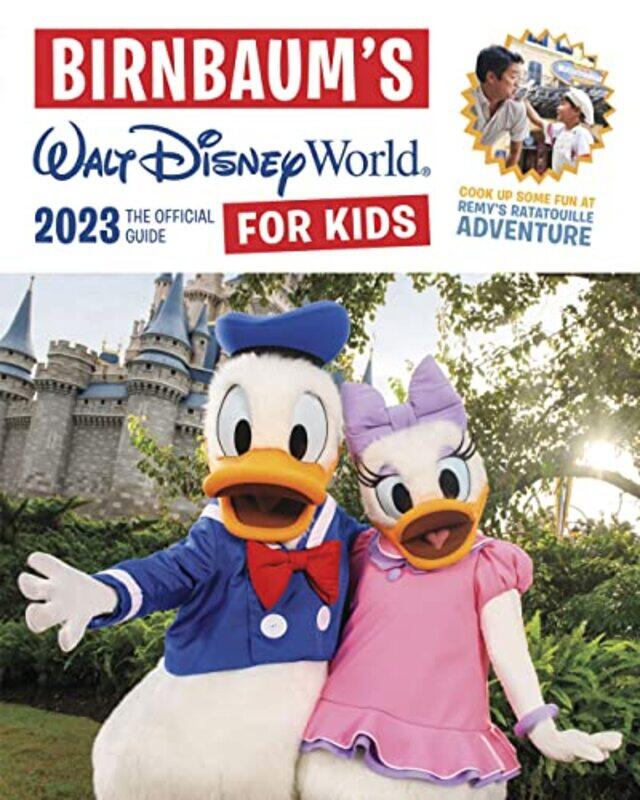 

Birnbaums 2023 Walt Disney World for Kids by Birnbaum Guides-Paperback