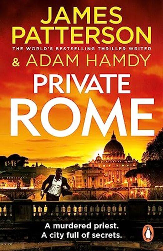 

Private Rome A Murdered Priest A City Full Of Secrets Private 18 By Patterson, James - Hamdy, Adam -Paperback