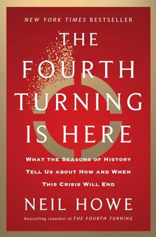 

Fourth Turning Is Here By Howe Neil - Hardcover