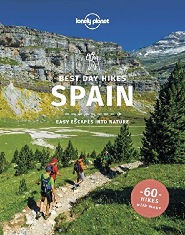 

Lonely Planet Best Day Walks Spain by Lonely PlanetStuart ButlerAnna KaminskiJohn NobleZora ONeill-Paperback