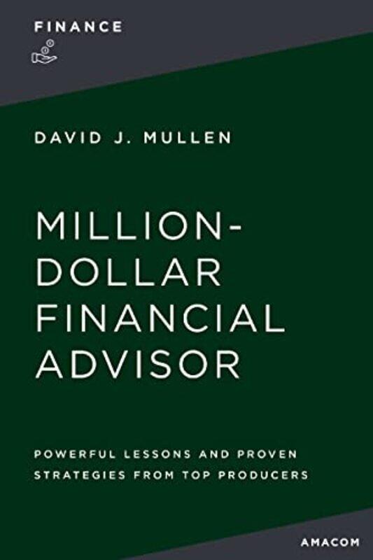 

Million Dollar Financial Advisor By Mullen David - Paperback