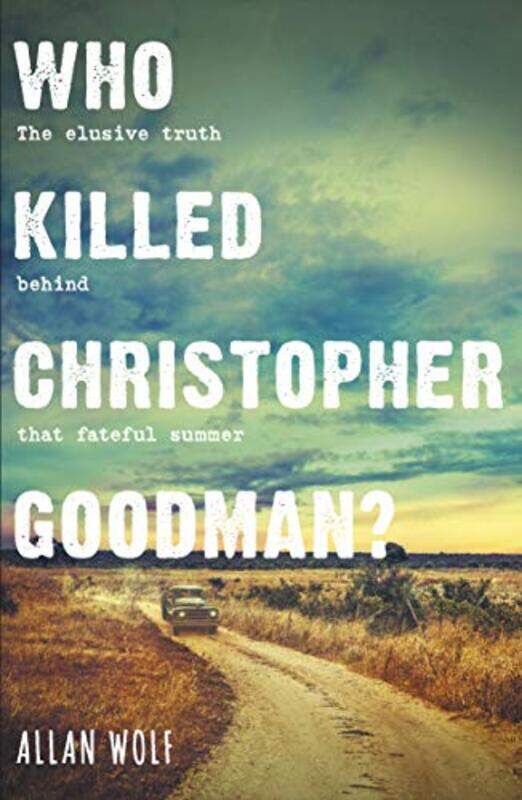 

Who Killed Christopher Goodman by Allan Wolf-Paperback