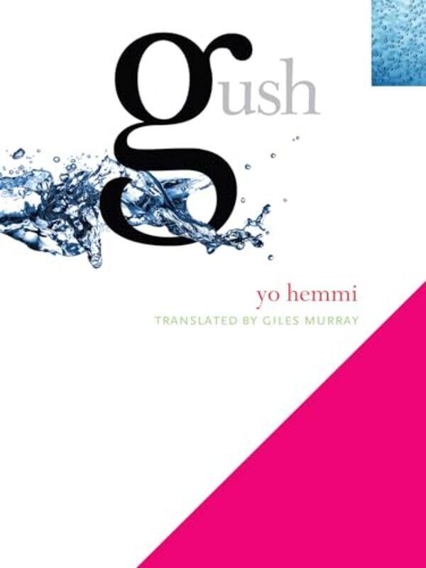 

Gush by Yo HemmiGiles Murray-Paperback