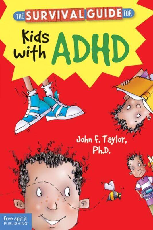 

The Survival Guide for Kids with ADHD , Paperback by Taylor, John F.