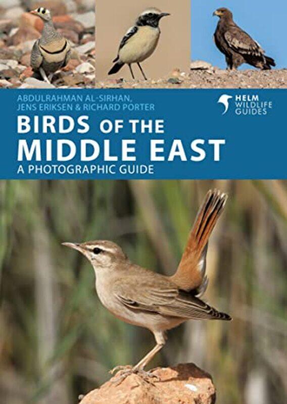 

Birds Of The Middle East by Jens EriksenRichard PorterAbdulRahman Al-Sirhan-Paperback