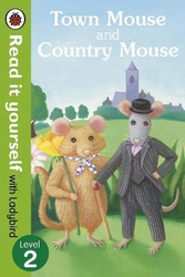 Town Mouse and Country Mouse - Read it yourself with Ladybird: Level 2, Hardcover Book, By: Ladybird