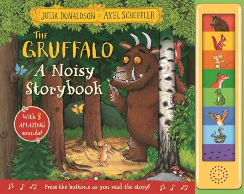 

The Gruffalo A Noisy Storybook by Julia DonaldsonAxel Scheffler-Hardcover