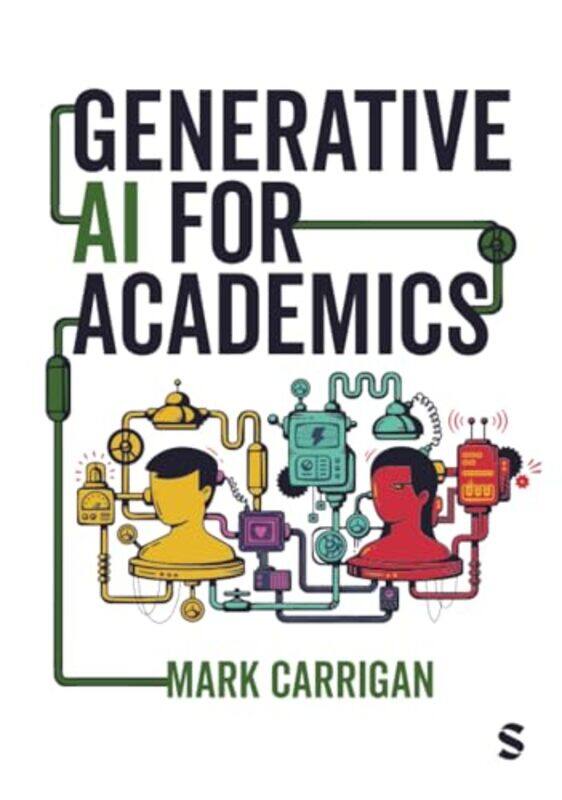 

Generative Ai For Academics By Carrigan, Mark - Paperback