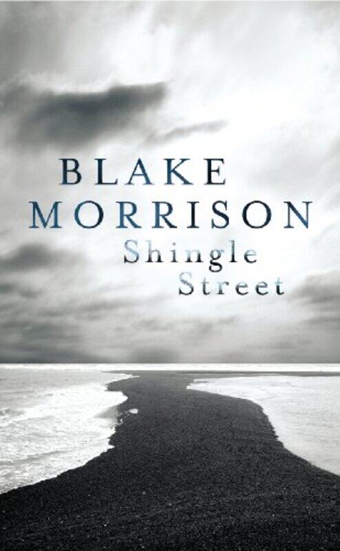 

Shingle Street by Blake Morrison-Paperback