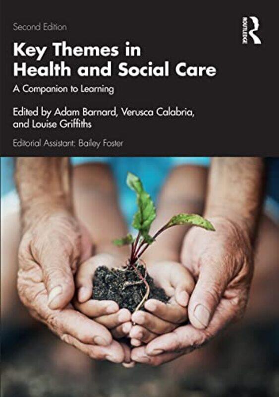 

Key Themes in Health and Social Care by Jeremy VinePhil Jones-Paperback