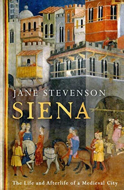 

Siena by Jane Stevenson-Hardcover