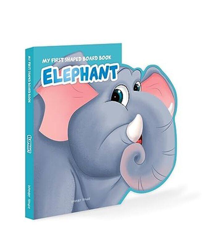 

My First Shaped Board Book Elephant Diecut Animals Picture Book For Children by Wonder House Books Hardcover