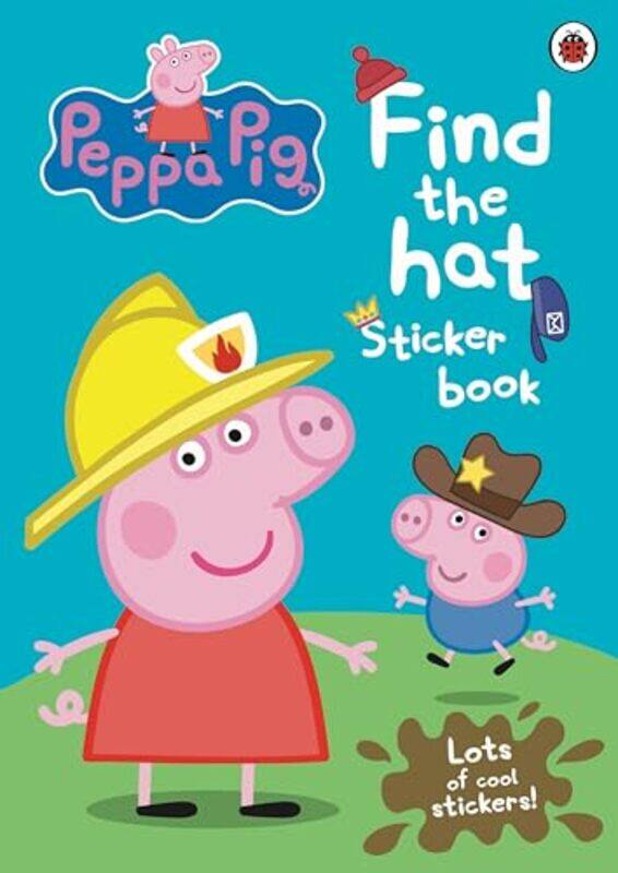 

Peppa Pig Find the Hat Sticker Book by Peppa Pig-Paperback