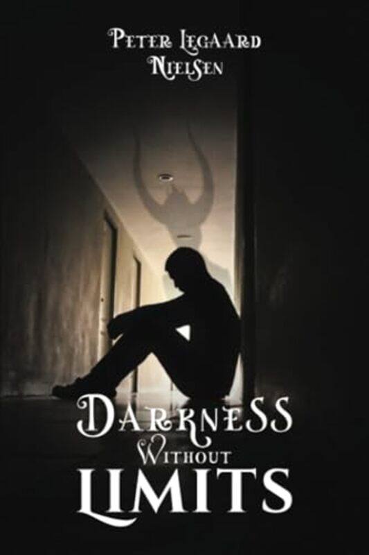 

Darkness Without Limits by Peter Legaard Nielsen-Paperback