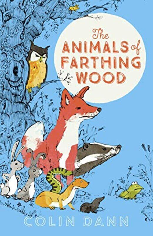 

The Animals of Farthing Wood by Colin Dann-Paperback