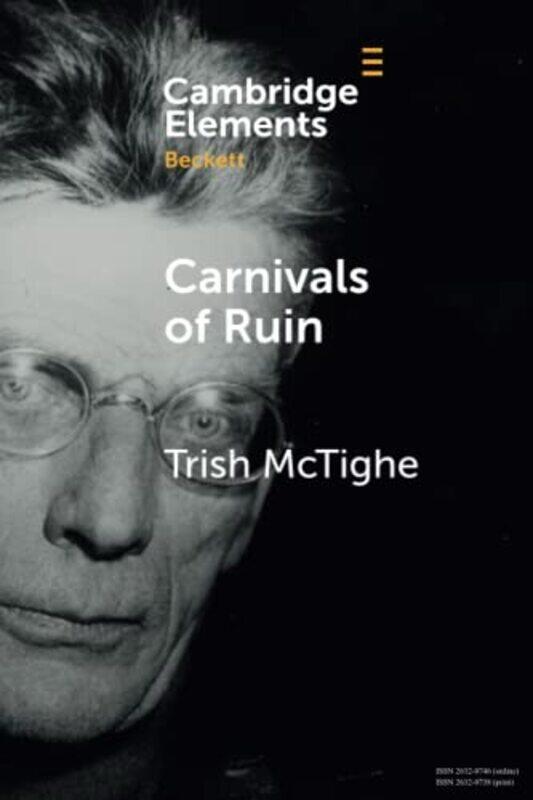 

Carnivals of Ruin by Trish Queens University Belfast McTighe-Paperback